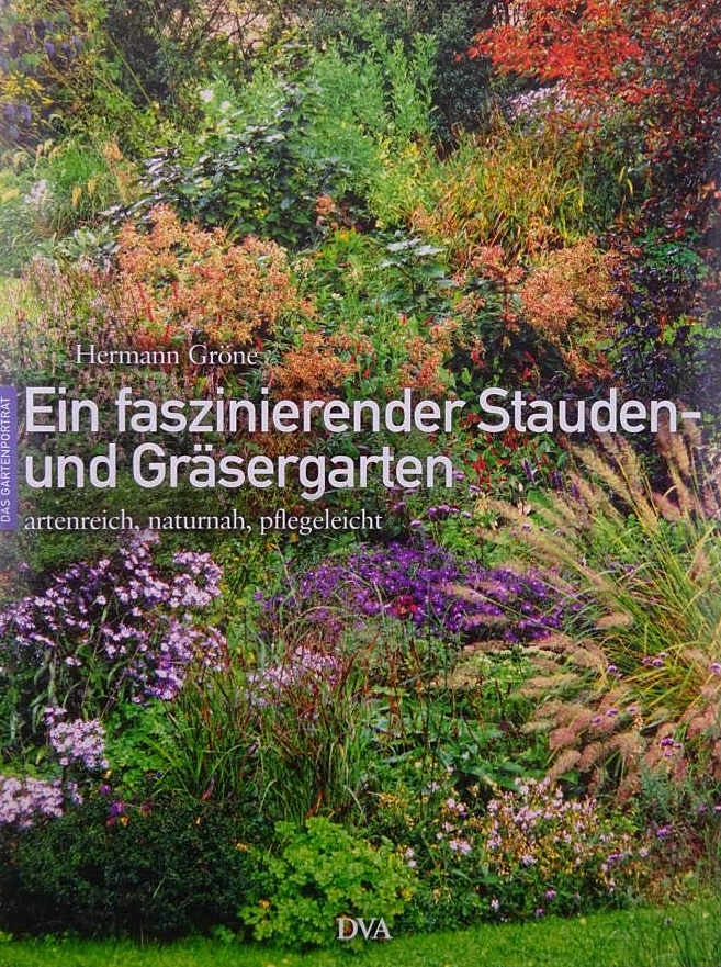 Hermann Gröne's Buch "Ein faszinierender Stauden- und Gräsergarten"